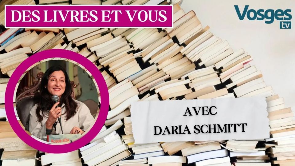 Des Livres et vous avec Daria SCHMITT