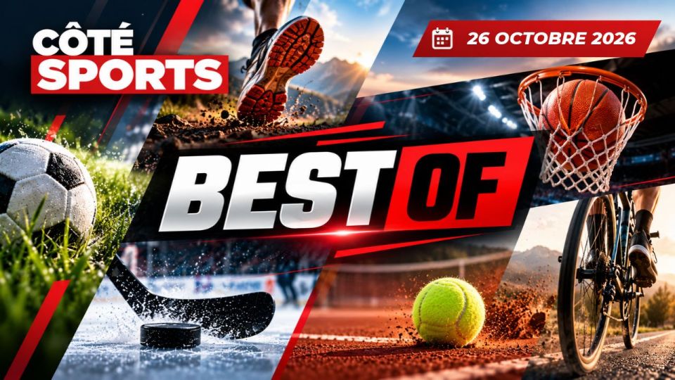 Best-of de Côté Sports du 26 octobre