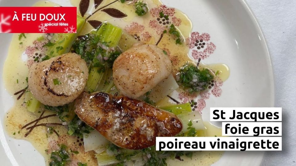 A feu doux : Mimi Cuisine 2 : St Jacques et foie gras poêlé, poireau vinaigrette