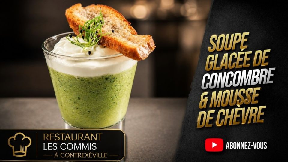 A feu doux : Les Commis #1 Soupe glacée de concombre & mousse de chèvre