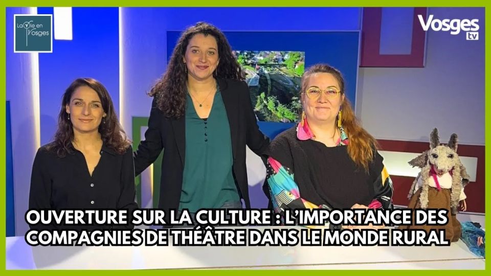 La Vie en Vosges avec Lorelyne Foti & Margot Lyonnet