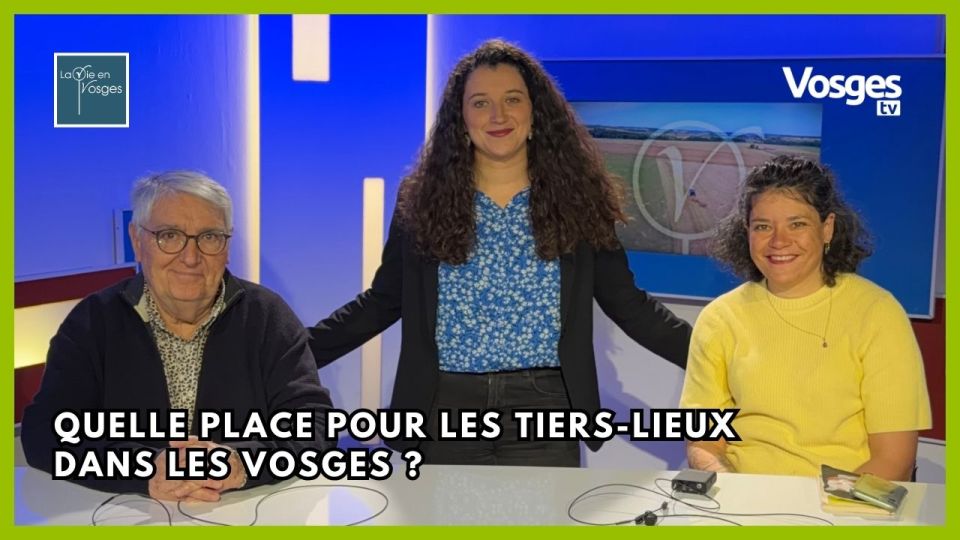 La Vie en Vosges avec Lucille Ottolini & Jean-Claude Bouly