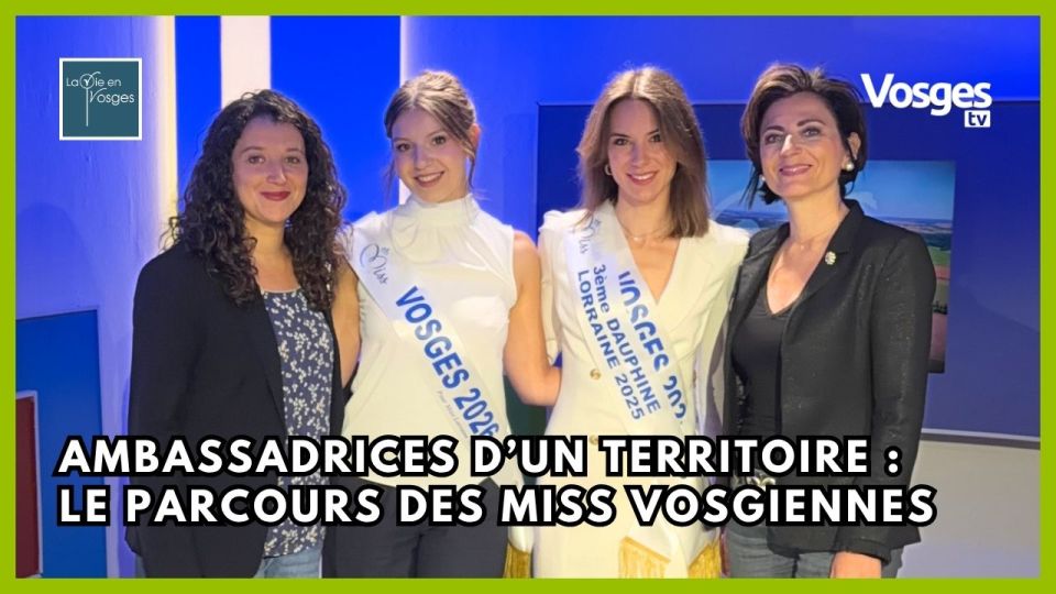 La Vie en Vosges avec Stéphanie Didon, Ambre Dewerdt & Camille Mey