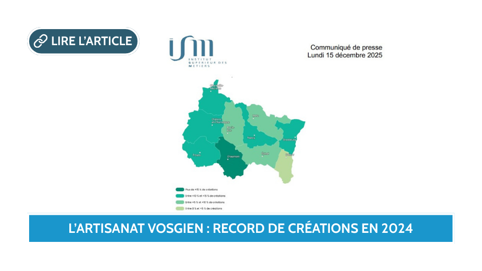 L’Artisanat vosgien en progression : un record de créations en 2024