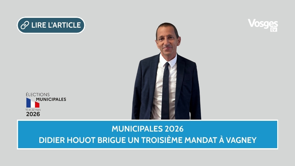 Municipales 2026 : Didier Houot brigue un troisième mandat à Vagney