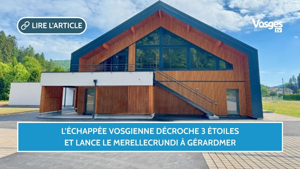L’Échappée Vosgienne décroche 3 étoiles et lance le Merellecrundi à Gérardmer