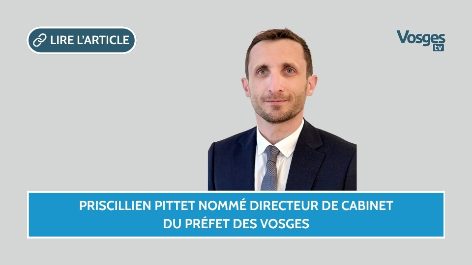 Priscillien Pittet nommé directeur de cabinet du préfet des Vosges