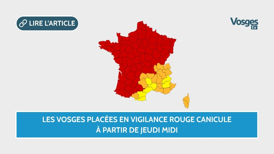 Les Vosges placées en vigilance rouge canicule à partir de jeudi midi