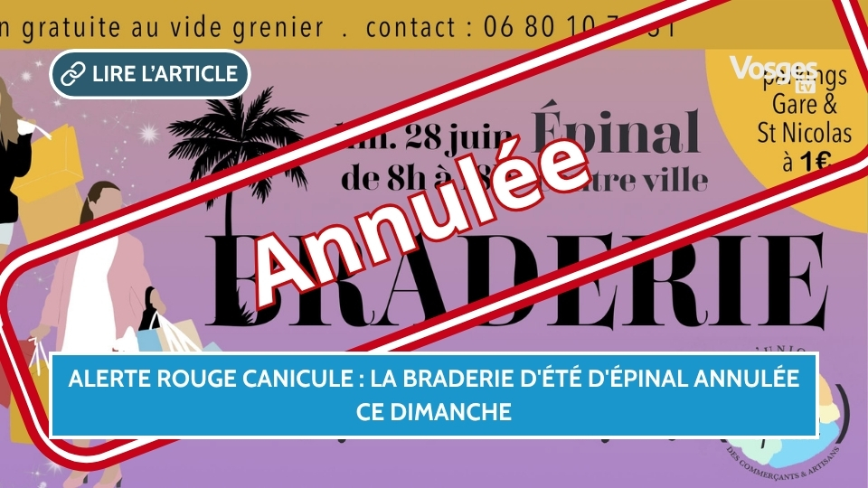 Alerte rouge canicule : la braderie d'été d'Épinal annulée ce dimanche