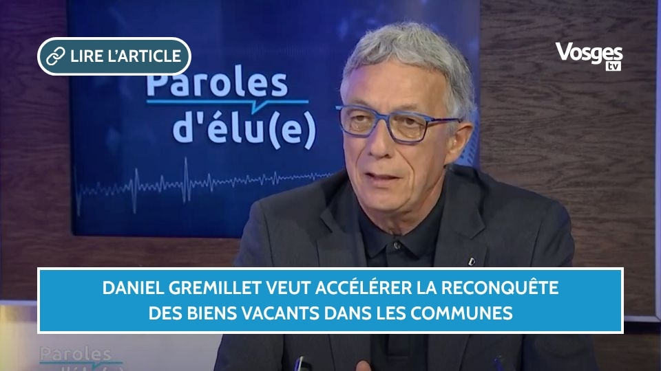 Daniel Gremillet veut accélérer la reconquête des biens vacants dans les communes